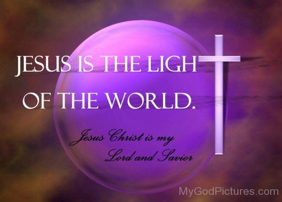 Jesus Is The Light Of The World