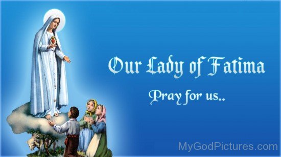 Our Lady Of Fatima