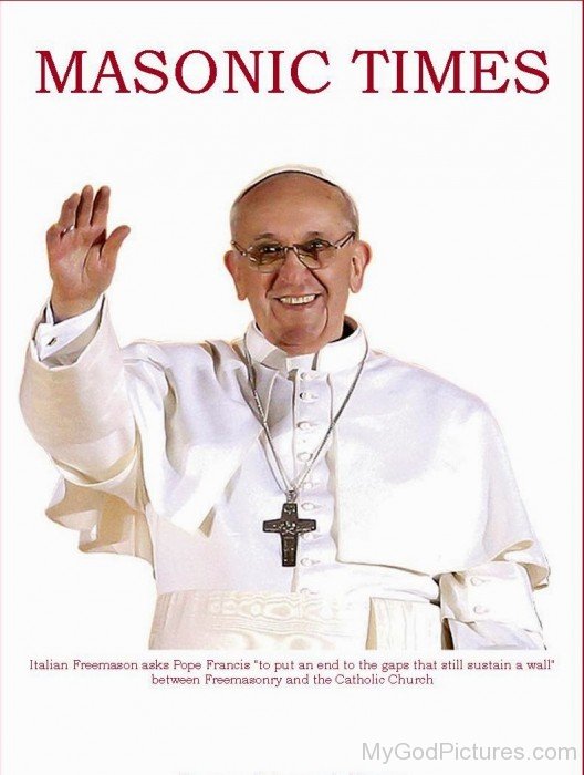 Pope Francis Masonic Times Magazine